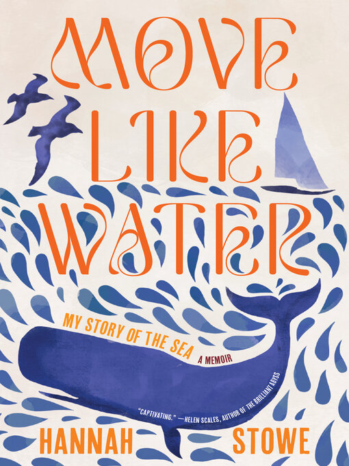 Title details for Move Like Water by Hannah Stowe - Available